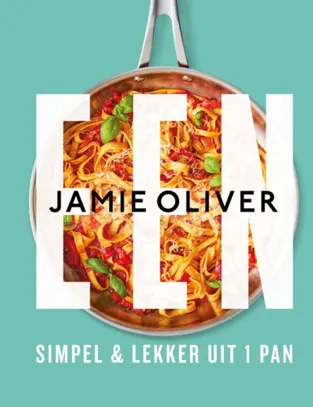 Jamie Oliver - EEN Simpel & lekker uit 1 pan